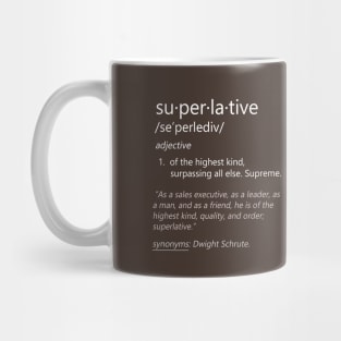 Dwight is: Superlative Mug